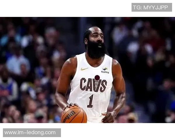 骑士豪赌哈登初见成效但后场防守隐患亟待解决